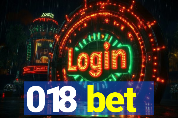 018 bet